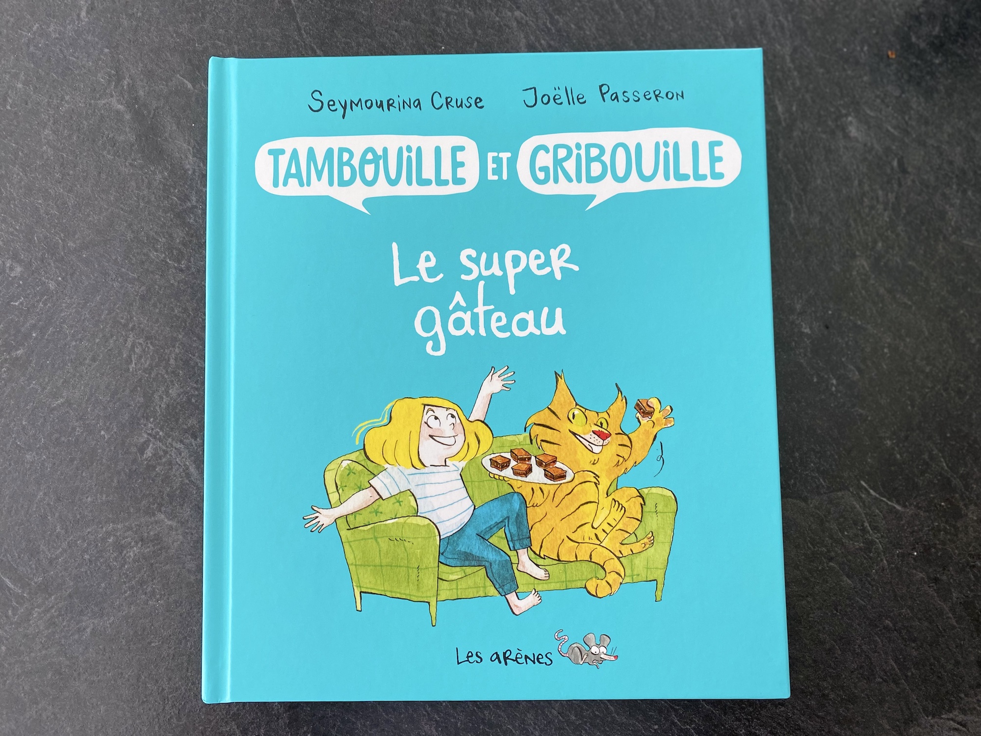 Tambouille et Gribouille le super gâteau