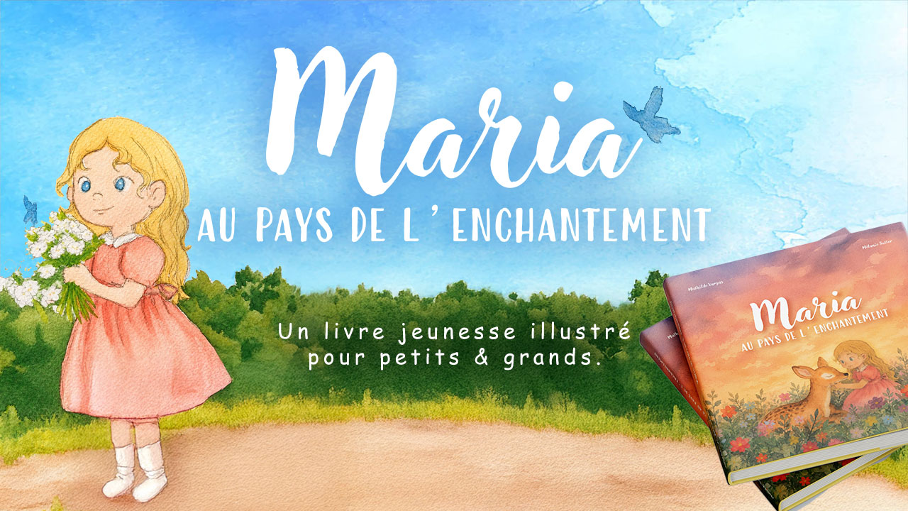 Maria au pays de l'enchantement